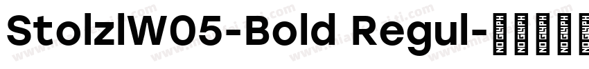 StolzlW05-Bold Regul字体转换